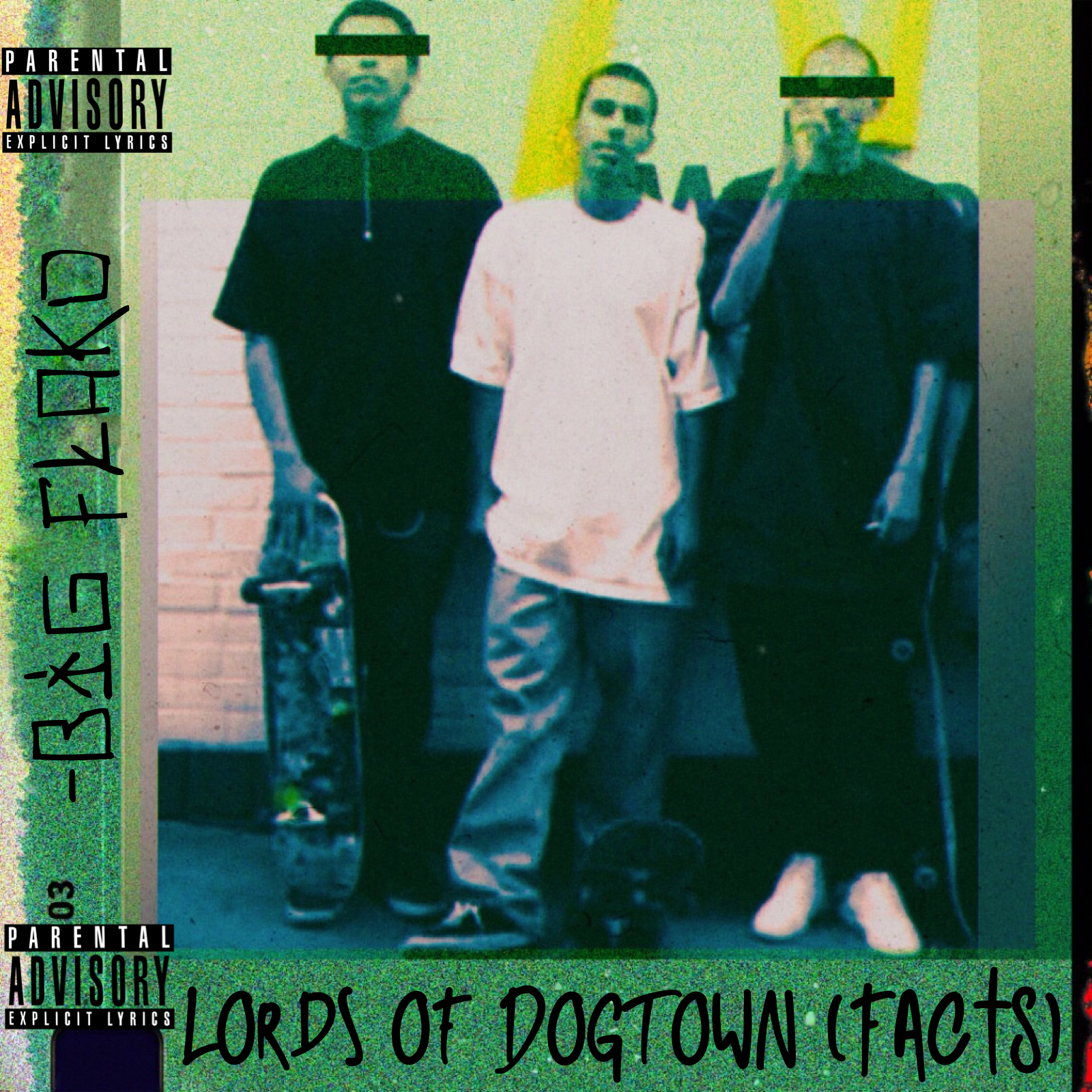 Lords of Dogtown (Facts) by Big Flako